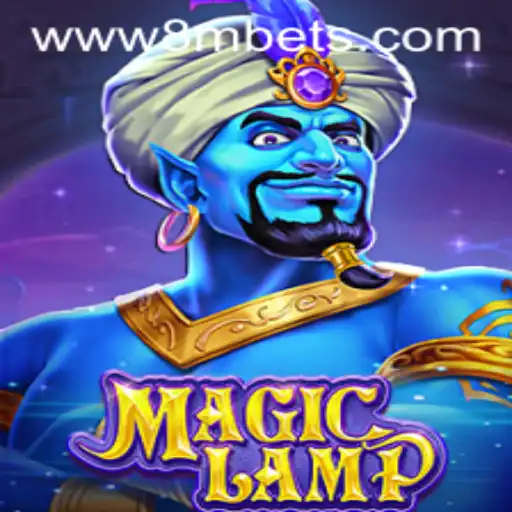 Discover the Thrilling World of MagicLamp with 8MBets