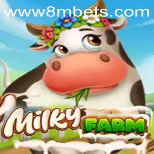Discovering MilkyFarm: The Innovative Game Taking Over 8MBets