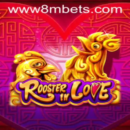 Unpacking the Exciting World of RoosterInLove and 8MBets